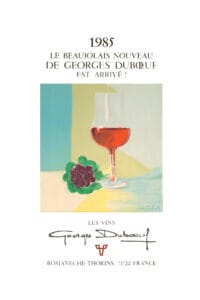 Beaujolais Nouveau Dubœuf 1985